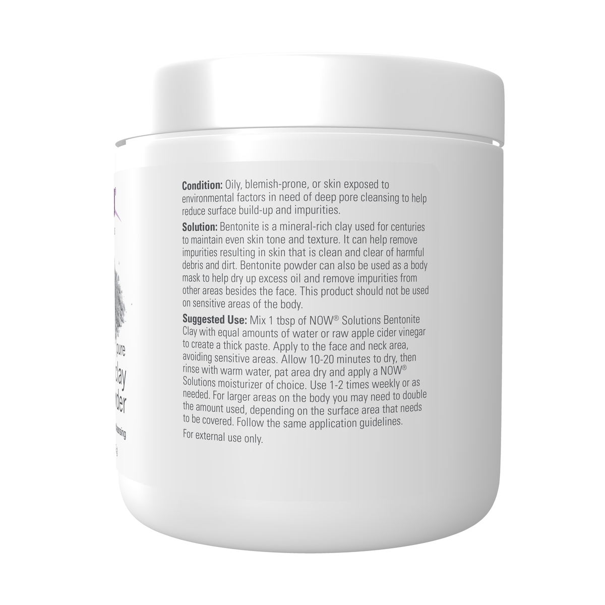 NOW Foods Bentonite Clay Powder - 11 oz. – Right label / Etykieta producenta